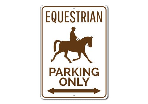 "Equestrian Parking" Sign