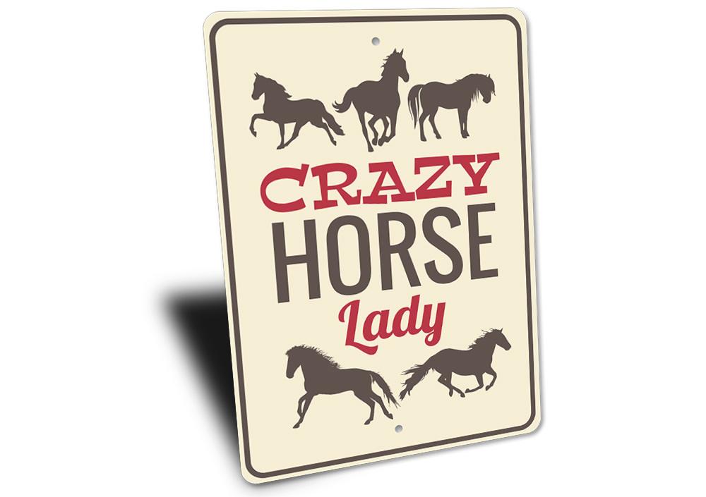 "Crazy Horse Lady" Sign