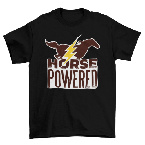 Horse Powered T-Shirt