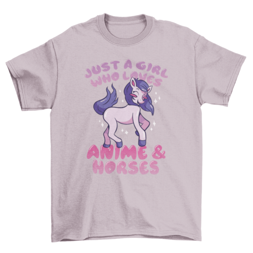 Just A Girl Who Loves Anime and Horses t-shirt