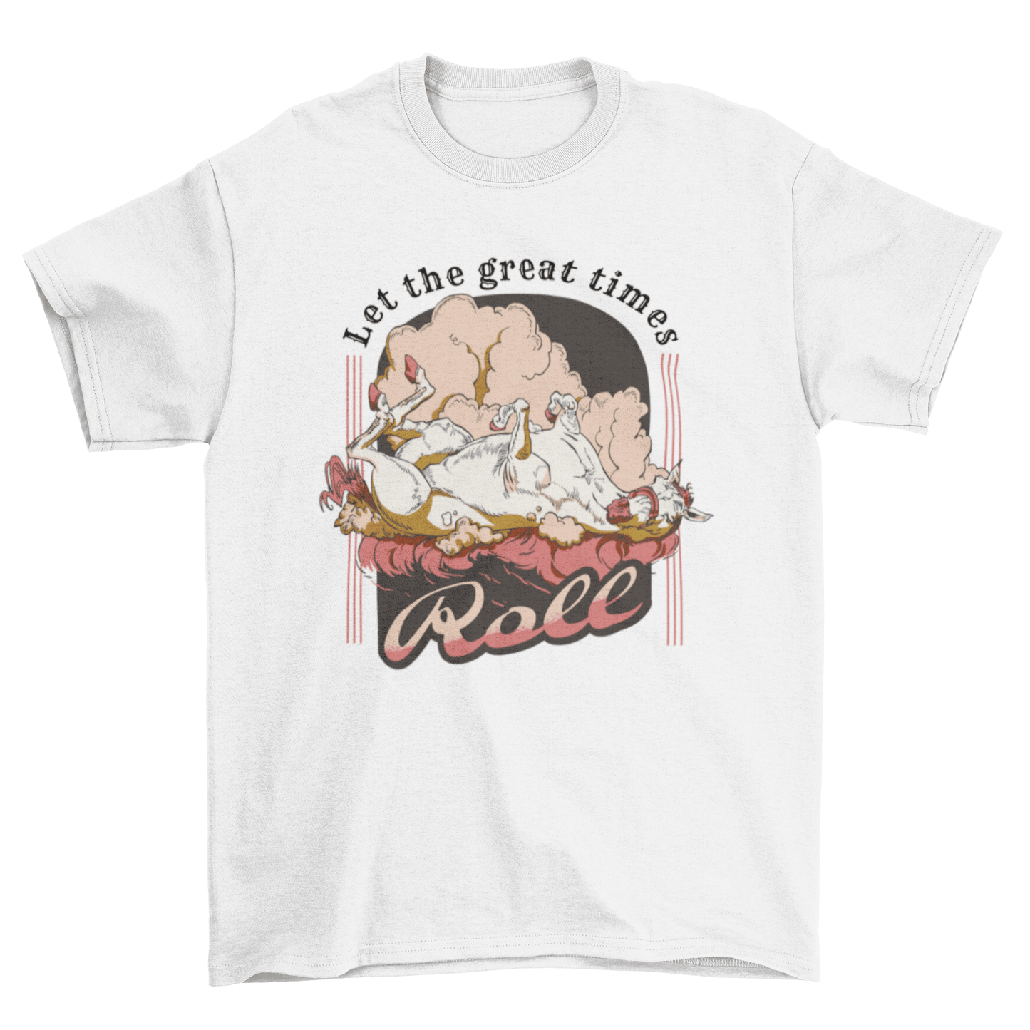 Let The Good Times Roll T-shirt