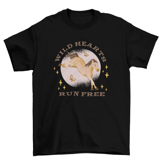 Wild Hearts Run Free T-shirt